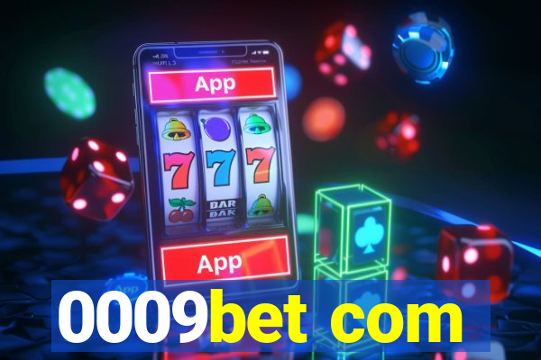 0009bet com